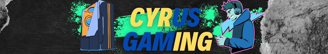 CYRUS Gaming