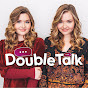 Double Talk with Hannah and Cailin Loesch