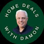 Home Deals with Damon