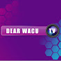 Dear wacu Tv