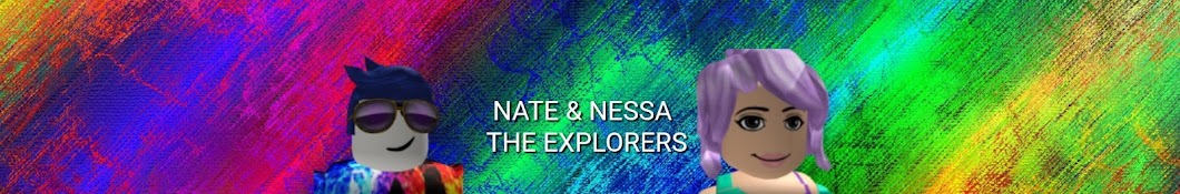 Nate & Nessa The Explorers Banner
