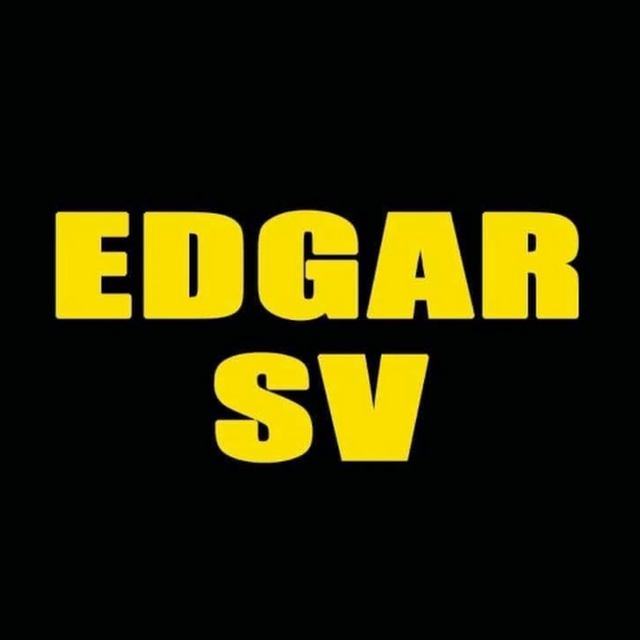 EDGAR  SV @EDGARDSV