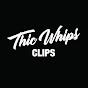 Thic Whips Clips