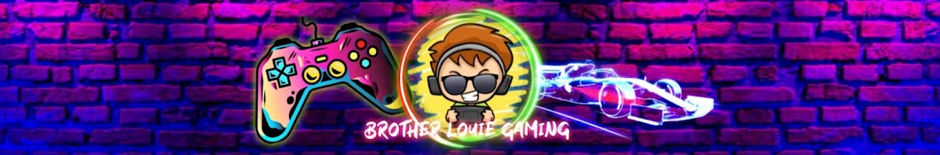 Brother Louie Gaming Banner