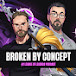 Broken By Concept