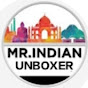 Mr indian Unboxer