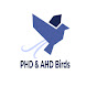 PHD & AHD Birds