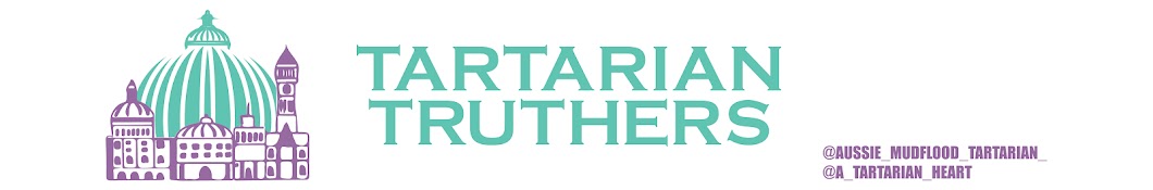 Tartarian Truthers Banner
