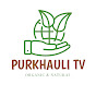 Purkhauli Tv