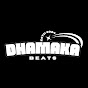 Dhamaka Beats