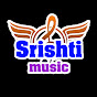 Srishti Music