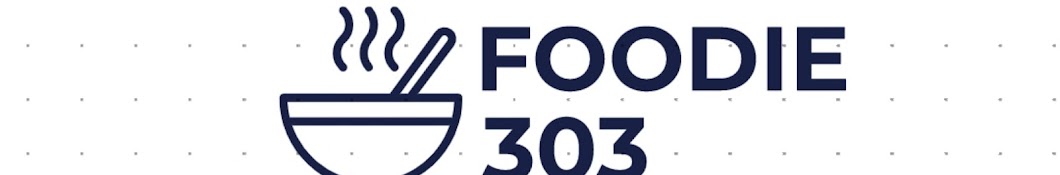Foodie 303 Banner