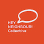 Hey Neighbour Collective