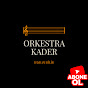 ORKESTRA KADER 