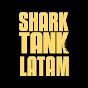Shark Tank Latam