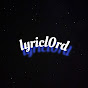 lyriclord