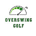 Overswing Golf