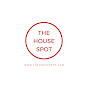 The House Spot