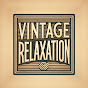 Vintage Relaxation