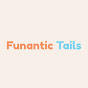 FunanticTails