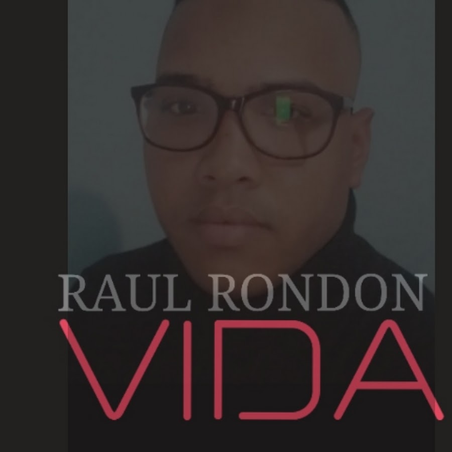 Raul Rondon @RaulRondonofficial