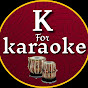 K For Karaoke Free Music