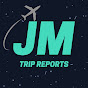 JM Trip Reports 