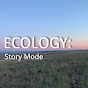 Ecology:StoryMode