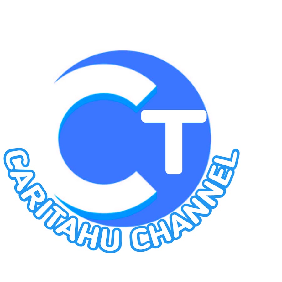 Caritahu channel - YouTube Caritahu channel