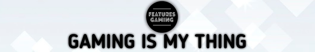 Features Gaming Banner