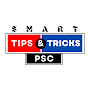 Smart Tips and Tricks PSC