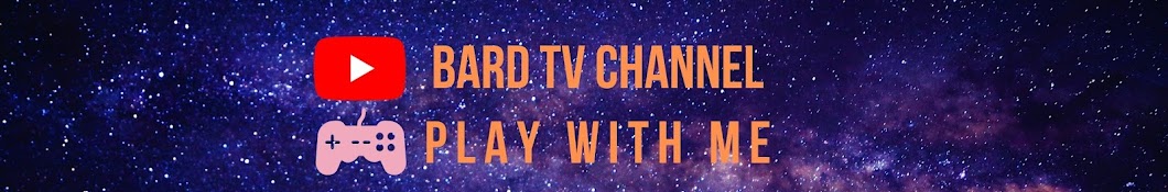 BARD TV