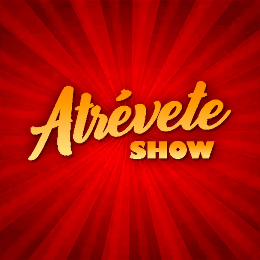 AtreveteShow @atreveteshow