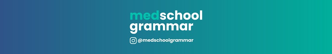 MedSchool Grammar