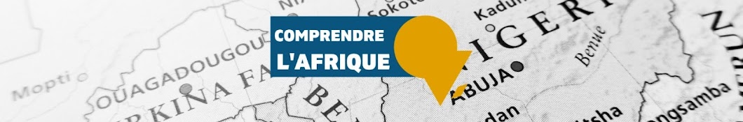 Comprendre L'Afrique