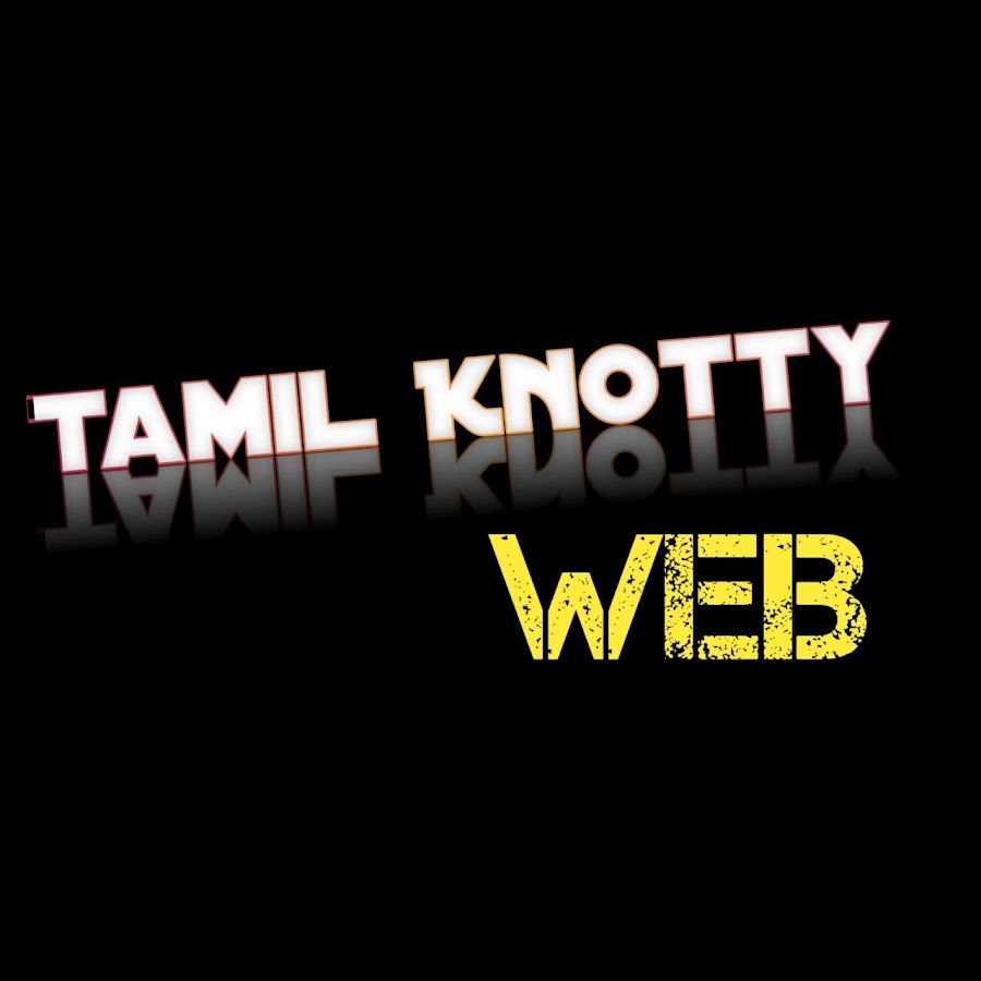 Tamil Knotty WEB