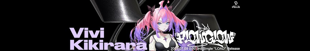 Vivi Ch. 綺々羅々ヴィヴィ - FLOW GLOW's Banner