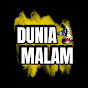 DUNIA MALAM