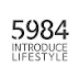 5984 INTRODUCE LIFESTYLE