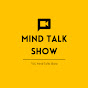 Mind Talk Show