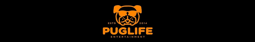 PugLife Entertainment Banner