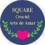 Square Crochê Arte de Amar