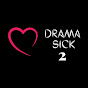 Drama Sick 2