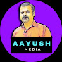 Aayush Media - The Complete Vlog Channel 