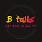 b talks