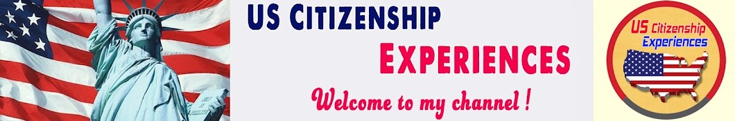 US Citizenship Experiences