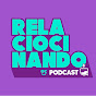 Relaciocinando Podcast