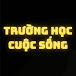 TRƯỜNG HỌC CUỘC SỐNG