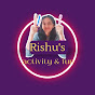 Rishu's activity & fun