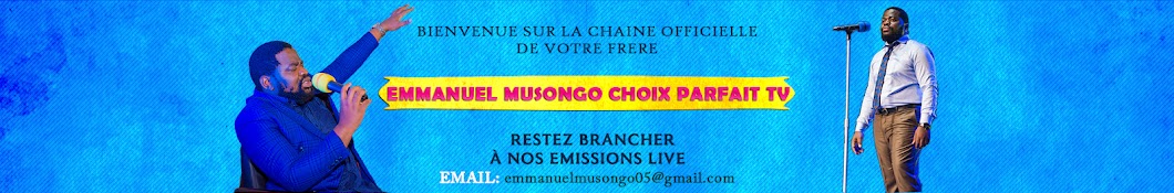 Emmanuel MUSONGO Choix parfaitTv Banner